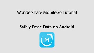 MobileGo: Safely Erase Data on Android Devices