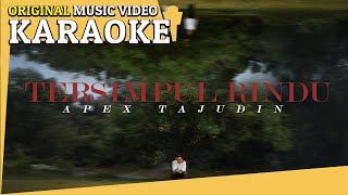 Download lagu Tersimpul Rindu - Apex Tajudin (Karaoke MV) mp3