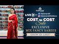 Cost To Cost Sale Exclusive Mix Fancy Sarees WhatsApp Number 9852 9852 99 Kalamandir Sarees LIVE