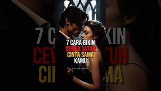 Download lagu 7 Cara Bikin Cewek Jatuh Cinta Sama Kamu #shorts #motivasi #motivasihidup mp3