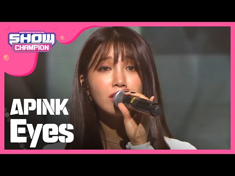 [Show Champion] 에이핑크 - Eyes (APINK - Eyes) l EP.234(ENG/TW)