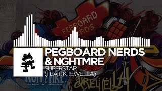 [Dubstep] Pegboard Nerds &amp; NGHTMRE - Superstar (Feat. Krewella)