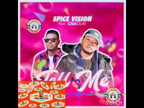 Spice Vision ft Chaolin Naija music 2020