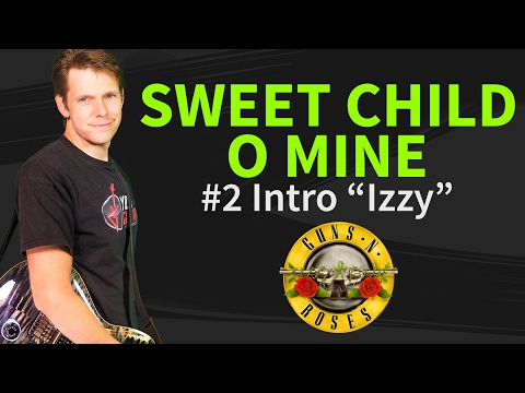 How to play Sweet Child O' Mine Guitar Lesson #2 Intro by IZZY - Guns N' Roses