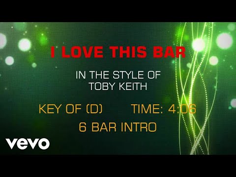 Toby Keith - I Love This Bar (Karaoke)