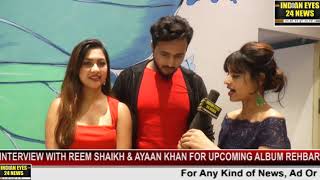 INTERVIEW WITH REEM SHAIKH & AYAAN KHAN FOR UPCOMING ALBUM REHBAR video