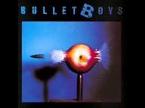 Bullet Boys -  Hell on my heels.