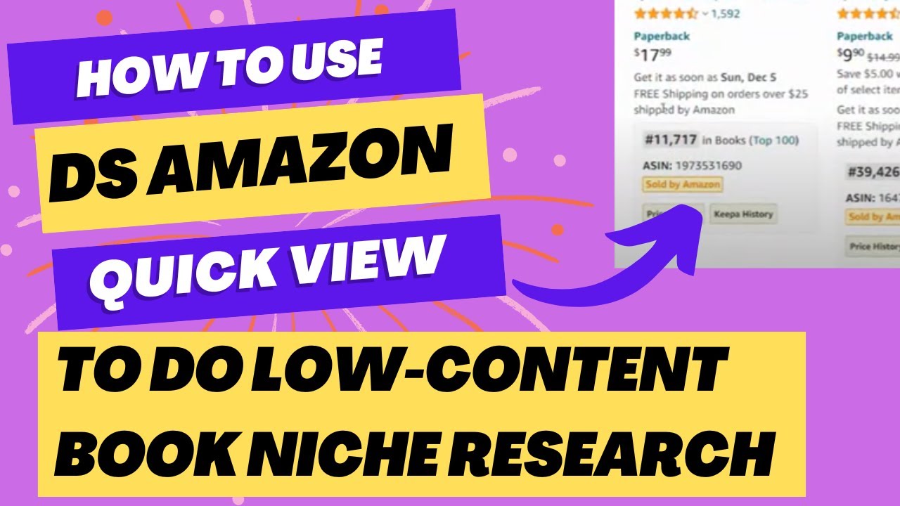 How To Use The DS Amazon Quick View Keyword Research Chrome Extension Low Content Book Research