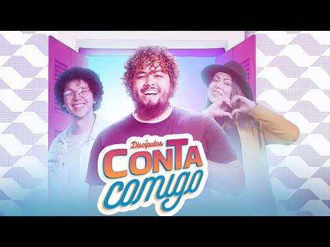 @_Discipulos  - CONTA COMIGO | SÉRIE TUDO NA VIDA