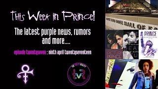 This Week in Prince! #027 - The Mega Purple Bumper Special Edition!