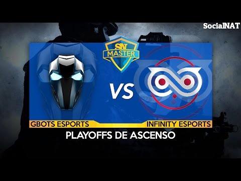 CS:GO -  gBots vs Infinity Semifinal Playoff Ascenso SN Master League