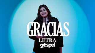 Marcela Gandara - Gracias (Letra)