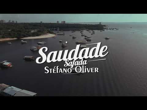 Stéfano Oliver - Saudade Safada (clipe oficial)
