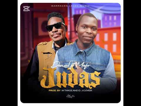 Dan J ft Mafo __Judas