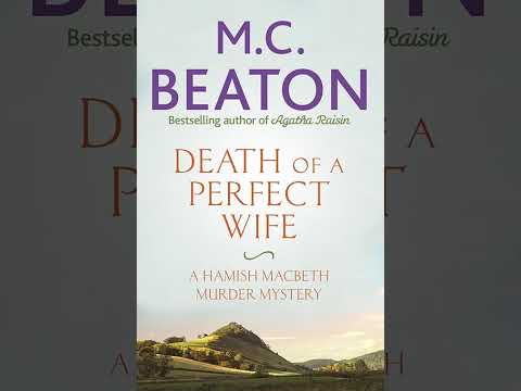 M C Beaton - Hamish Macbeth #4 - Death of a Perfect Wife - Audiobook Mystery, Thriller & Suspense