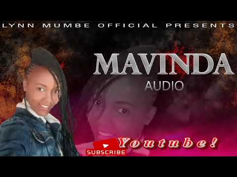 MAVINDA BY LYNN MUMBE (OFFICIAL AUDIO)