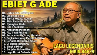 Download lagu EBIET G. ADE - ALBUM LAGU TERBAIK TAHUN 80/90AN TANPA IKLAN. mp3 Download lagu EBIET G. ADE - ALBUM LAGU TERBAIK TAHUN 80/90AN TANPA IKLAN. mp3