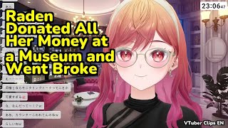Raden Donated All Her Money at a Museum and Went Broke | Ichijou Ririka