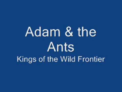 Adam & the Ants Kings of the Wild Frontier