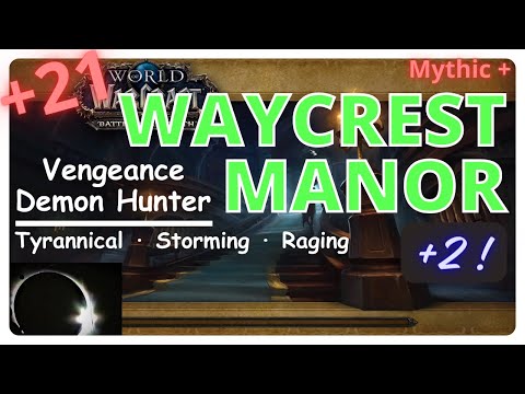 Waycrest Manor +21 2 chest ! Tyrannical · Storming · Raging