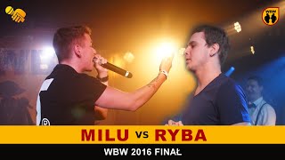 Ryba 🆚 Milu 🎤 WBW 2016 Finał (freestyle rap battle)