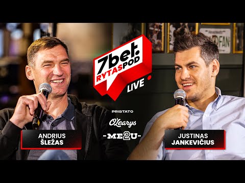 „7bet-Ryto Podkastas“: A.Šležas ir J.Jankevičius
