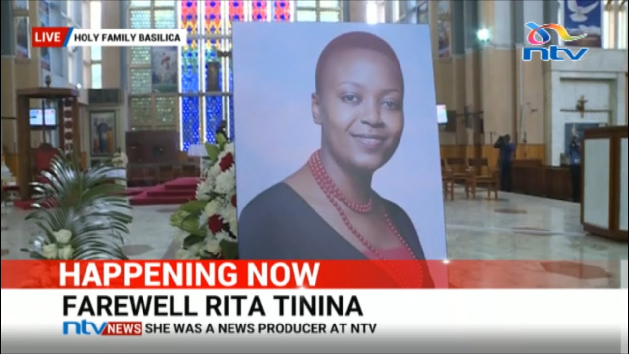 FULL: Journalist Rita Tinina's requiem mass in Nairobi