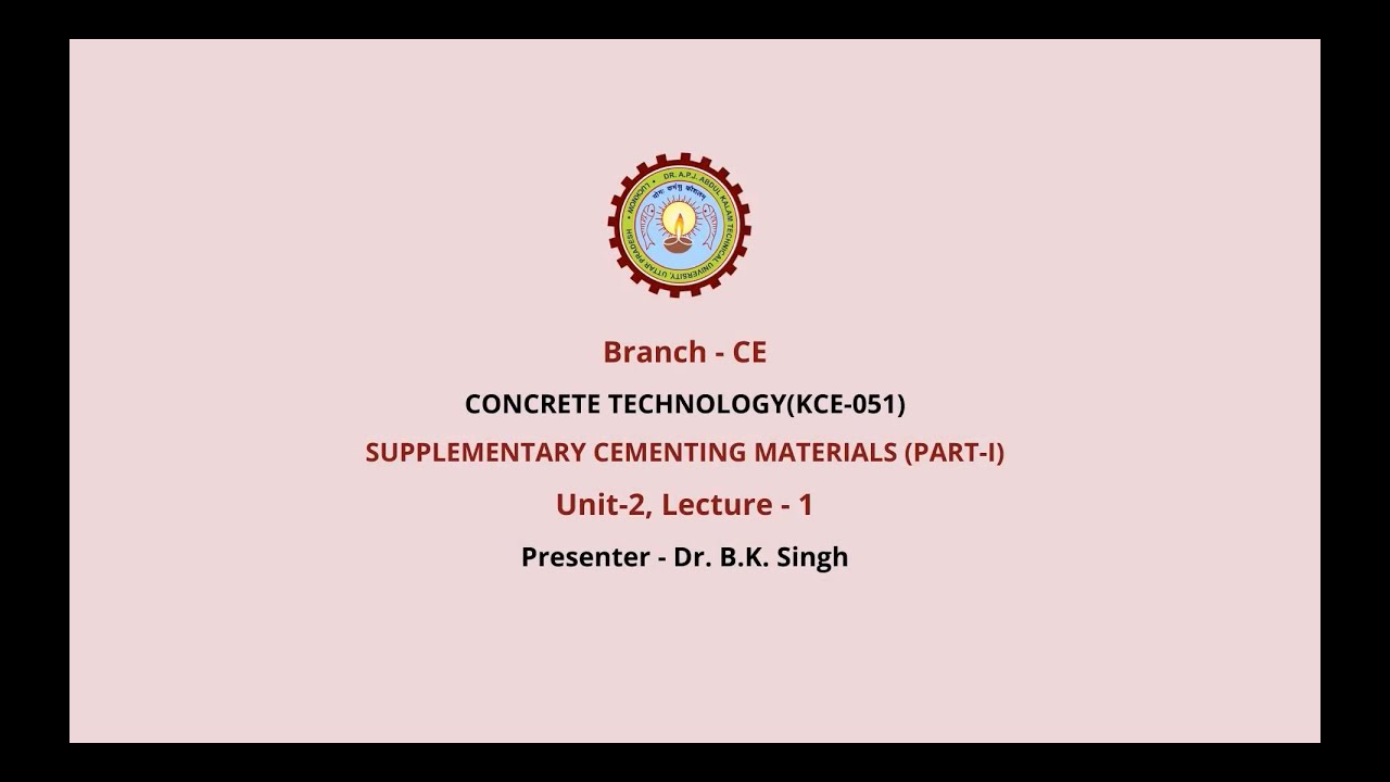 Concrete Technology | Supplementary Cementing Materials Part-1 |
