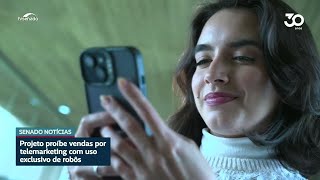 Chamadas de telemarketing com uso exclusivo de robôs podem ser proibidas