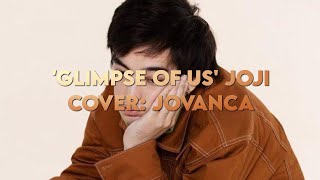 Download lagu 'Glimpse Of Us' Joji - Cover | Jovanca Gloriella mp3 Download lagu 'Glimpse Of Us' Joji - Cover | Jovanca Gloriella mp3