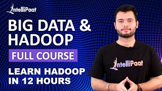 Big Data & Hadoop Full Course | Learn Hadoop | Big Data Tutorial | Intellipaat