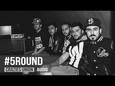 Crazies Union — #5Round (Audio)