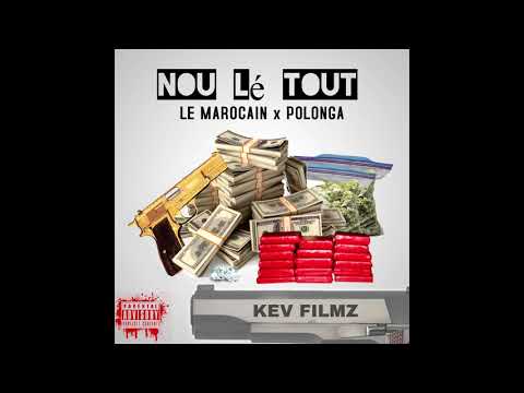 LE MAROCAIN x POLONGA - Nou lé tout