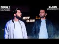 Elcin Sirinov ft Nicat Esqin - Heyif Olsun 2023 Official Klip