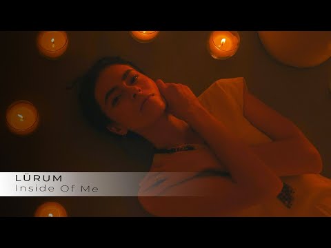 LÜRUM - Inside Of Me (Official Music Video)