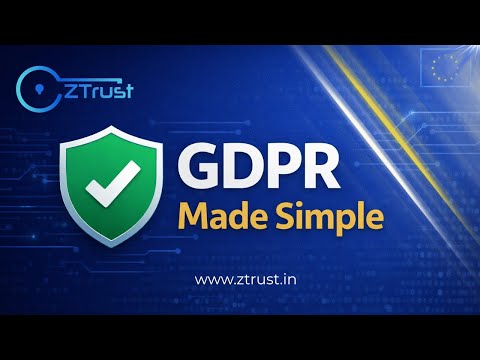 GDPR Compliance Made Simple with ZTrust | Identity, Consent & Security Explained #iam #sso #security