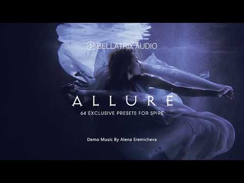 Bellatrix Audio Allure Demo For Spire (by Alena Eremicheva)