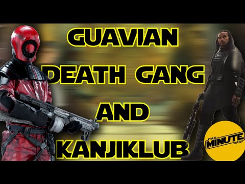 Guavian Death Gang and Kanjiklub - SW: The Force Awakens Lore #8 (Ft. Star Wars Minute)