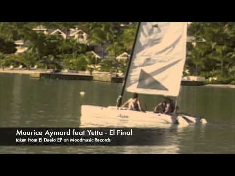 Maurice Aymard feat Yetta - El Final (2012)