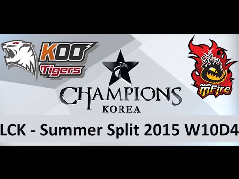 KOO vs NaJin LCK Champions Summer Split 2015 W10D4 Koo Tigers vs NaJin emFire game 1 Highlights