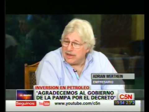 C5N - ECONOMIA: INVERSION EN PETROLEO | ADRIAN WERTHEIN