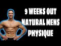 9 WEEKS OUT - NATURAL MENS PHYSIQUE PRO SHOW