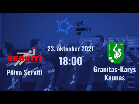 2022 Men's EHF European Cup: Põlva Serviti - Granitas-Karys Kaunas