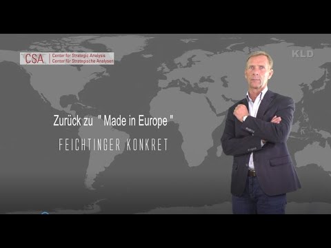 Feichtinger konkret 3 - Zurück zu "Made in Europe"