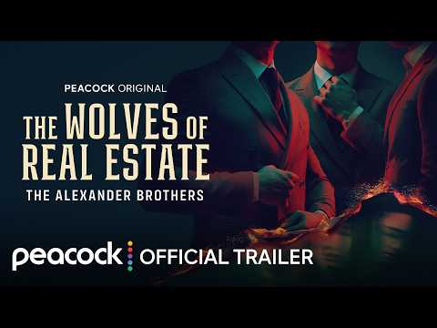 The Wolves of Real Estate: The Alexander Brothers (2026)