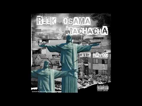 Reek Osama X Machacha - Reek Havoc (LP)