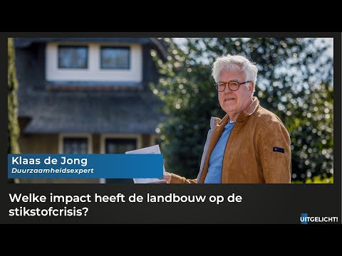 Uitgelicht! 15 juni 2022 - Klaas de Jong over kritiek eenzijdige benadering stikstofcrisis