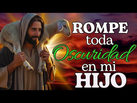 👉 Oración de Sanación para Mi Hijo: Dios Rompe Toda Oscuridad y Trae Restauración Completa