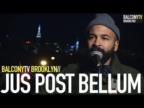 JUS POST BELLUM - SHARP WAS THE RIVER BENDING (BalconyTV)