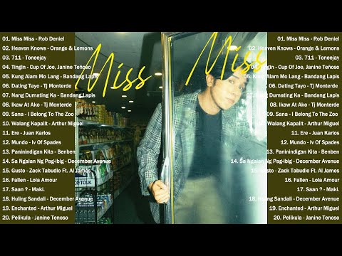 Miss Miss - Rob Deniel 💖 New OPM Love Songs 2024 💖 Philippines Playlist 2024 Volume